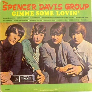 Spencer Davis Group - Gimme Some Lovin (Stereo)