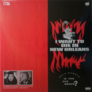 Suicideboys - I Want To Die In New Orleans