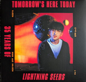 Lightning Seeds - Tomorrows Here Today