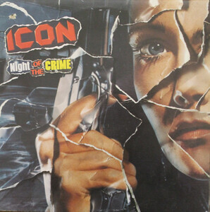 Icon - Night Of The Crime