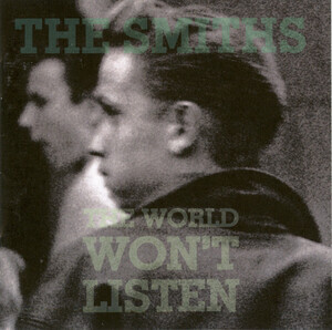 Smiths - World Wont Listen