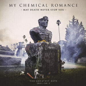 My Chemical Romance - May Death Never Stop You (Grey