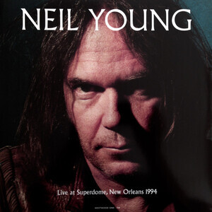 Young, Neil - Live At Superdome 1994