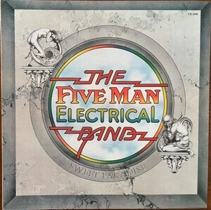 Five Man Electrical Band - Sweet Paradise