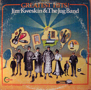 Kweskin, Jim A/T Jug Band - Greatest Hits