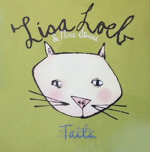 Loeb, Lisa And Nine Stories - Tails (Ltd Numbered Club)