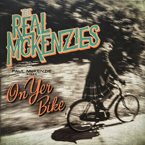 Real Mckenzies - Paul Mckenzie Sings On Yer Bik