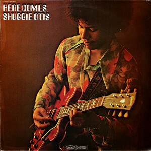 Otis, Shuggie - Here Comes Shuggie Otis