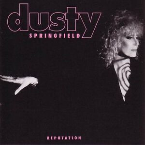 Springfield, Dusty - Reputation (Uk)