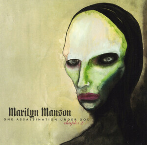 Marilyn Manson - One Assassination Under God