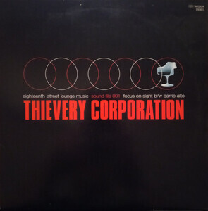 Thievery Corporation - Sound File 001 (10 In./33)