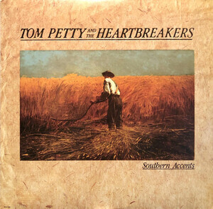 Petty, Tom And The Heartbreaker - Southern Accents